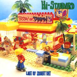 Hi-Standard : Last of Sunny Day